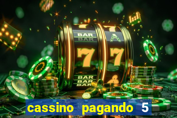 cassino pagando 5 reais no cadastro